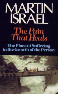 the pain that heals